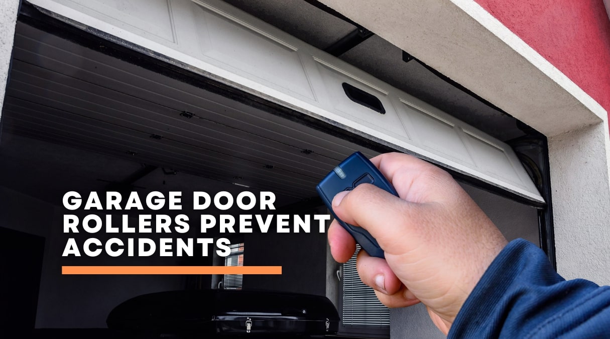 Top Ways Garage Door Rollers Improve Safety and Prevent Accidents